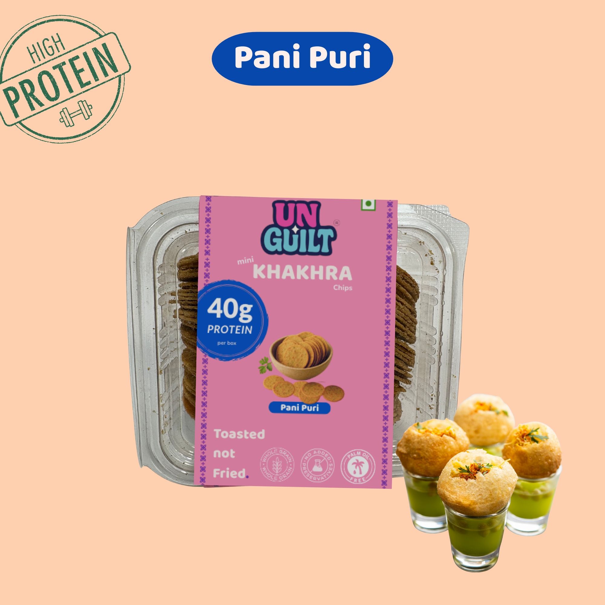 Pani Puri Khakhra Mini Chips (180g) – 40g Protein – NOT Fried - Unguilt